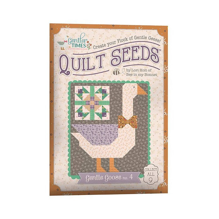 Quilt Seeds - Gentler Times, Gentle Goose #4 - Lori Holt of Bee in My Bonnet for Riley Blake Designs