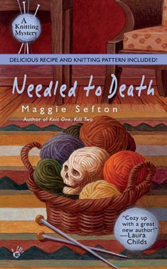 Needled to Death - A Knitting Mystery by Maggie Sefton