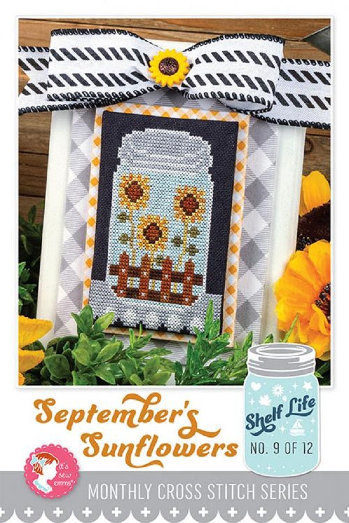 Shelf Life #9 - September Sunflowers Pattern - It's Sew Emma