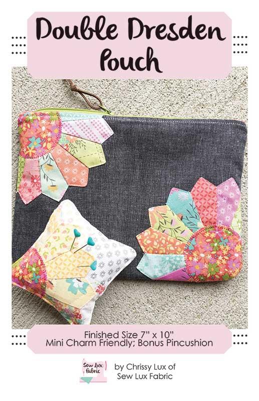 Double Dresden Pouch - Chrissy Lux of Sew Lux Fabric