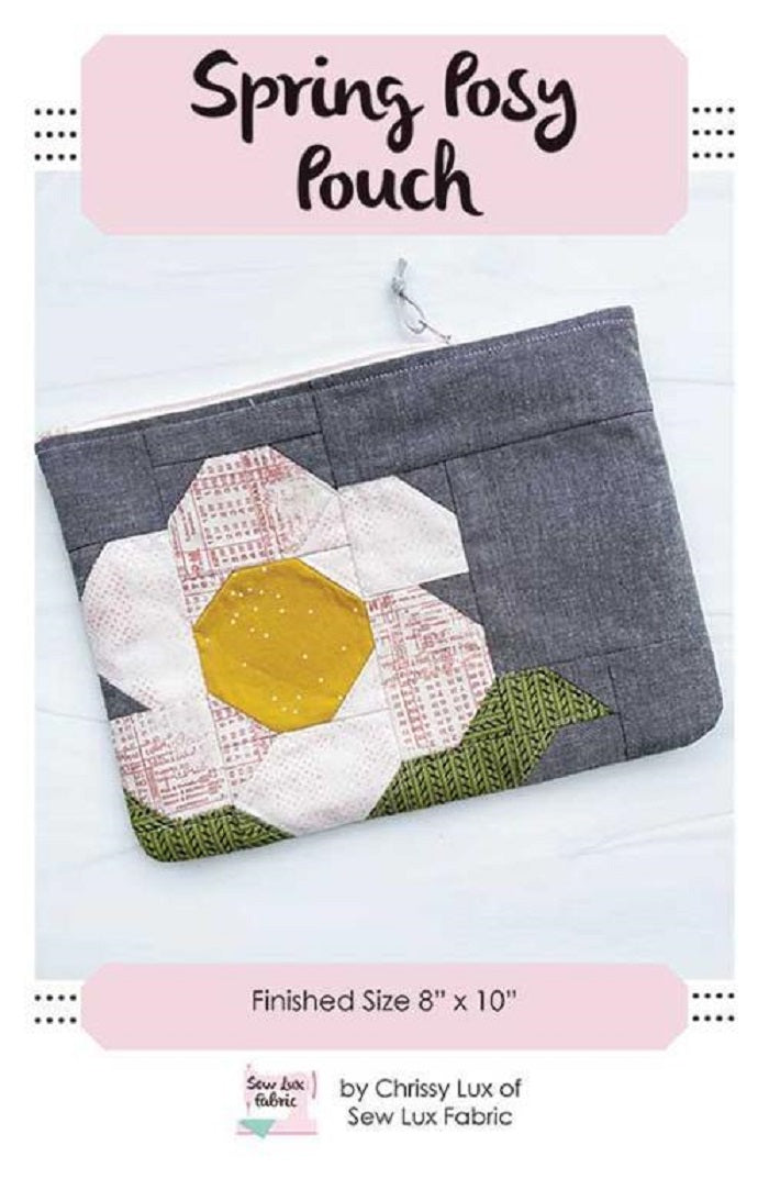 Spring Posy Pouch - Chrissy Lux of Sew Lux Fabric