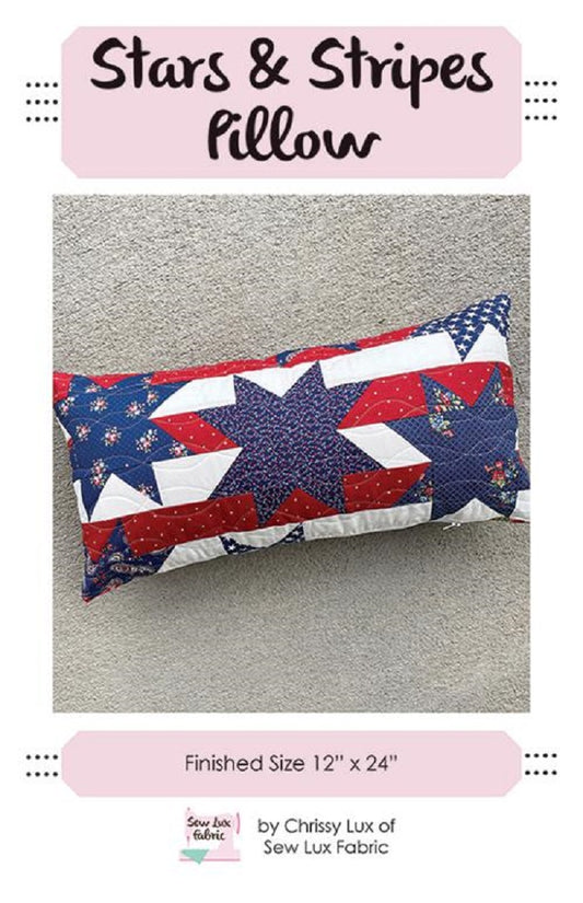 Stars & Stripes Pillow - Chrissy Lux of Sew Lux Fabric