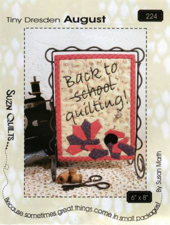 Tiny Dresden - August - Suzn Quilts