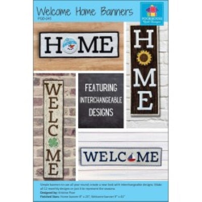 Welcome Home Banners Pattern - Poor House Quilt Designs