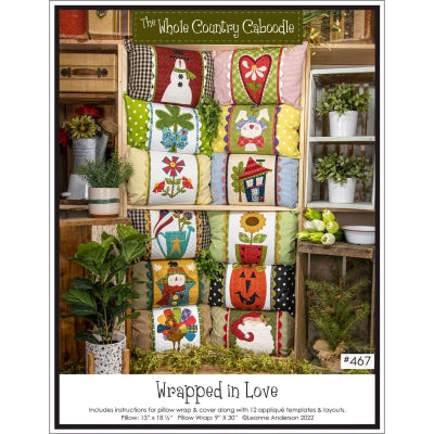 Wrapped In Love Pillow Wrap Pattern - The Whole Country Caboodle