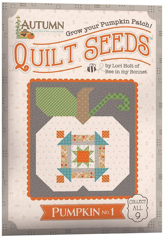 Lori Holt Autumn Quilt Seeds Pumpkin Full Set Quilt Along