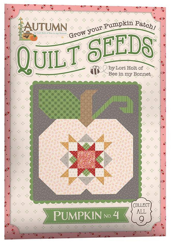 Lori Holt Autumn Quilt Seeds Pumpkin Full Set Quilt Along